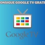 Ver Google TV Gratis: Sin Coste